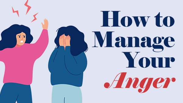 Read more about the article How to Manage Your Anger