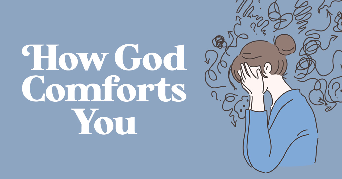Read more about the article How God Comforts You