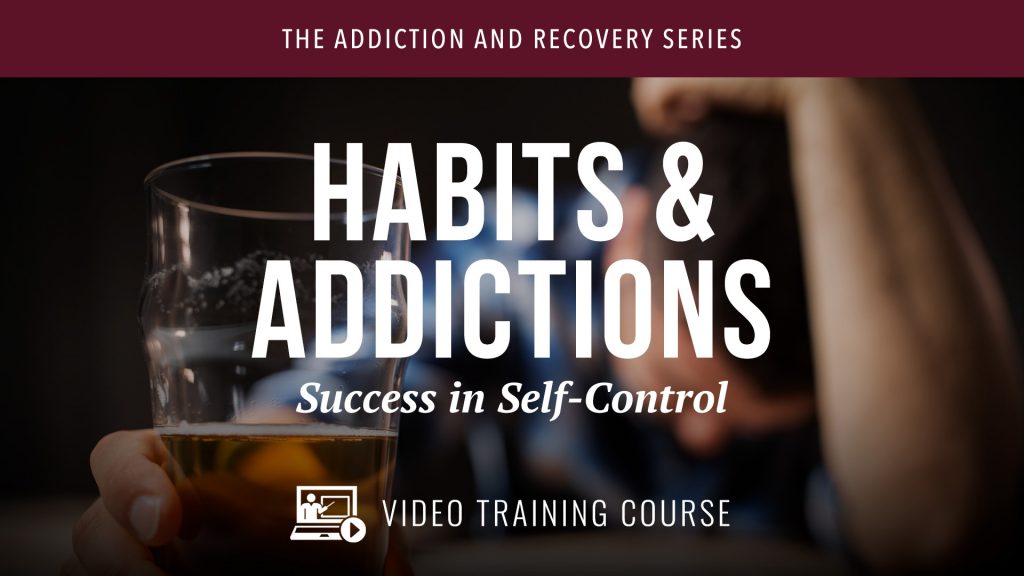 Habits & Addictions Video Training Course