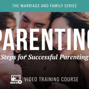Parenting Video Course