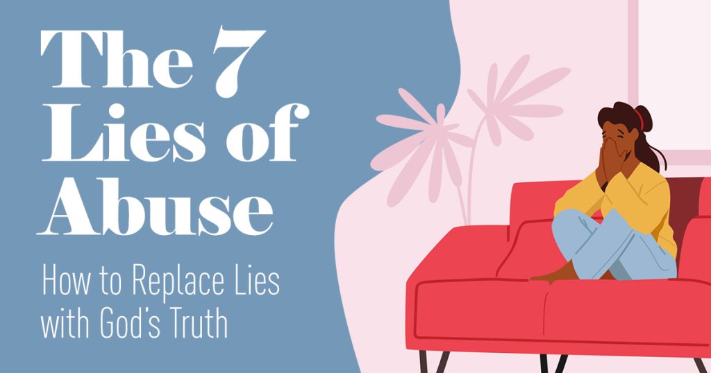 The 7 Lies of Abuse