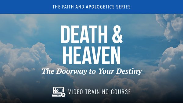 Lifeline Video Course on Death & Heaven