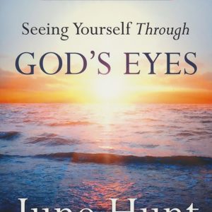 Seeing Yourself through God's Eyes